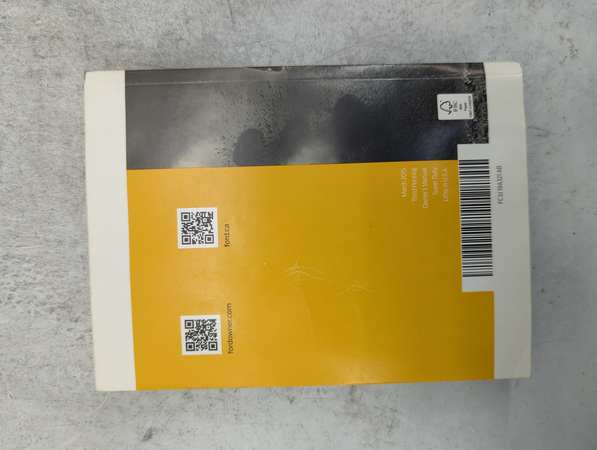 2015 Ford F-250 Super Duty Owners Manual Book Guide P/N:FC3J19A321AB OEM Used Auto Parts - Oemusedautoparts1.com