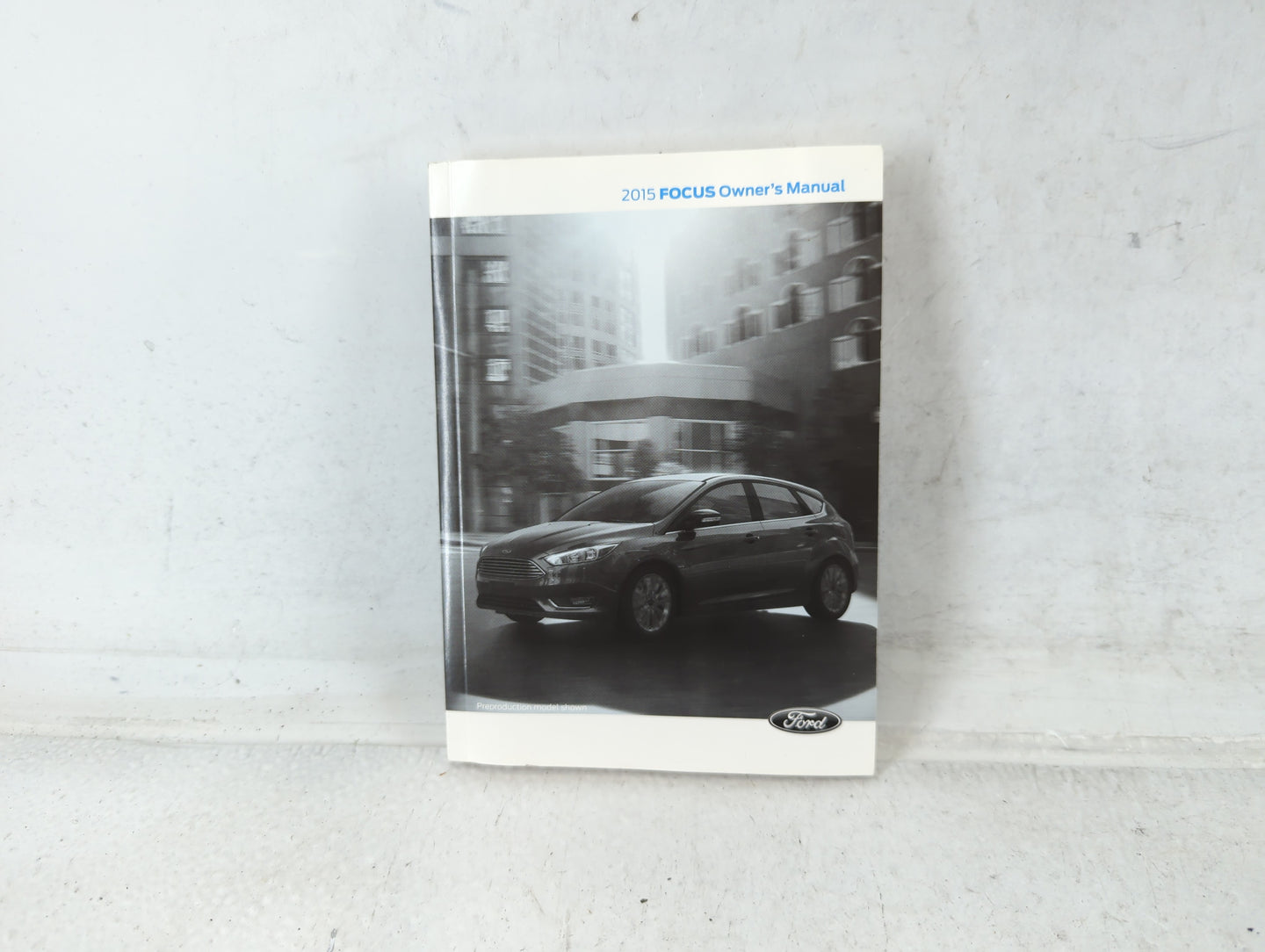 2015 Ford Focus Owners Manual Book Guide P/N:FM5J19A321 AA OEM Used Auto Parts - Oemusedautoparts1.com