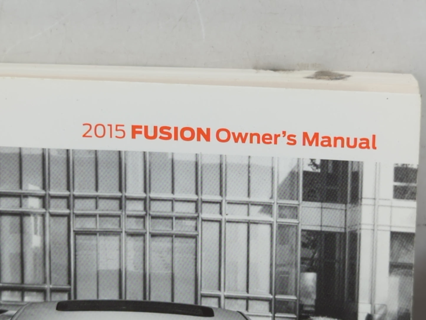 2015 Ford Fusion Owners Manual Book Guide P/N:EF5J 19A321 AB OEM Used Auto Parts - Oemusedautoparts1.com