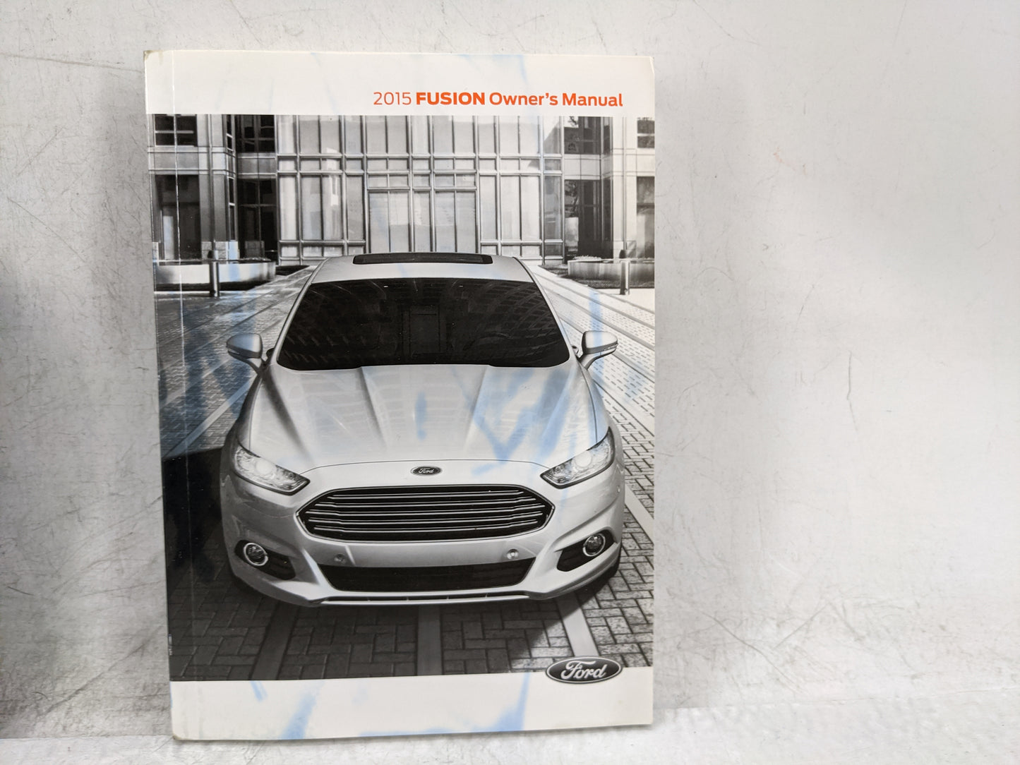 2015 Ford Fusion Owners Manual Book Guide P/N:FE5J19A321AA OEM Used Auto Parts - Oemusedautoparts1.com