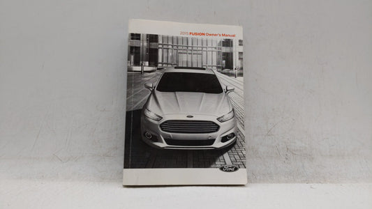 2015 Ford Fusion Owners Manual Book Guide OEM Used Auto Parts - Oemusedautoparts1.com