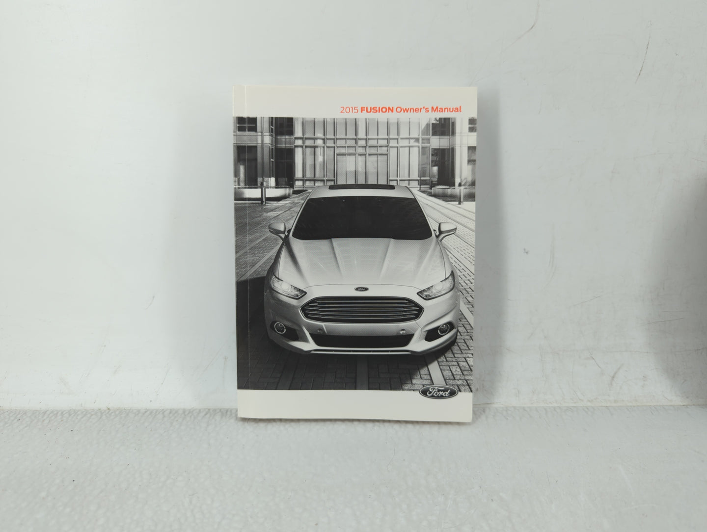 2015 Ford Fusion Owners Manual Book Guide OEM Used Auto Parts - Oemusedautoparts1.com