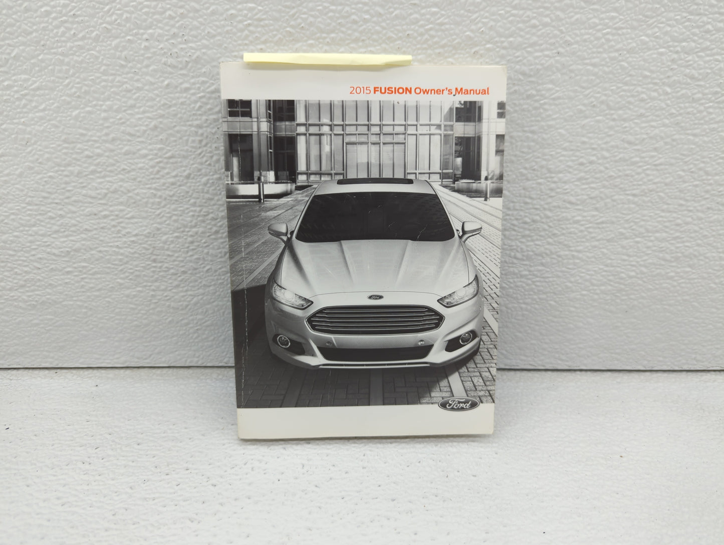 2015 Ford Fusion Owners Manual Book Guide OEM Used Auto Parts - Oemusedautoparts1.com