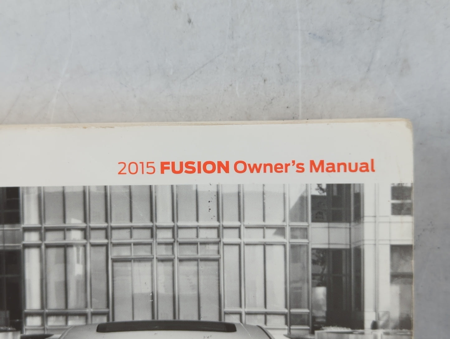 2015 Ford Fusion Owners Manual Book Guide P/N:FE5J-19A321 AA OEM Used Auto Parts - Oemusedautoparts1.com