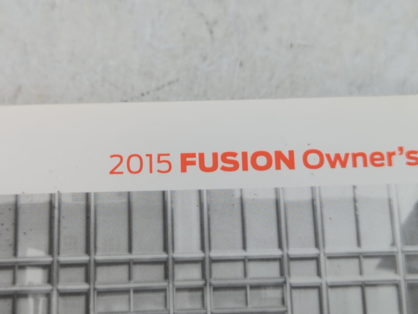 2015 Ford Fusion Owners Manual Book Guide P/N:FE5J 19A321AA OEM Used Auto Parts - Oemusedautoparts1.com