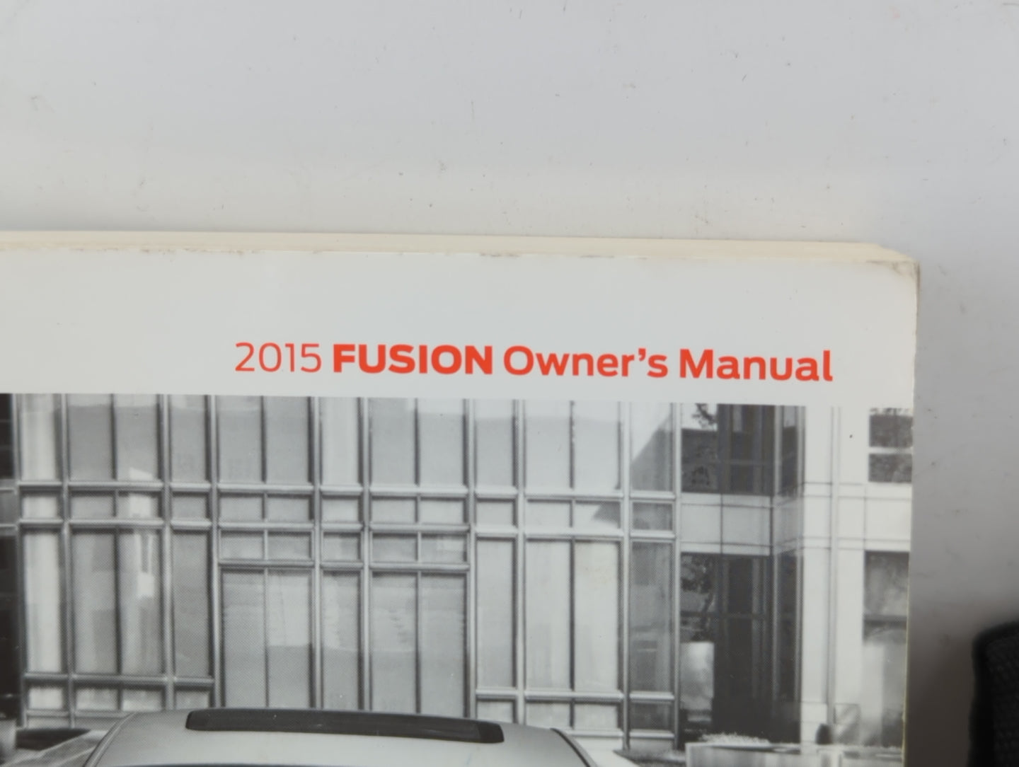 2015 Ford Fusion Owners Manual Book Guide P/N:FE5J 19A321 AA OEM Used Auto Parts - Oemusedautoparts1.com