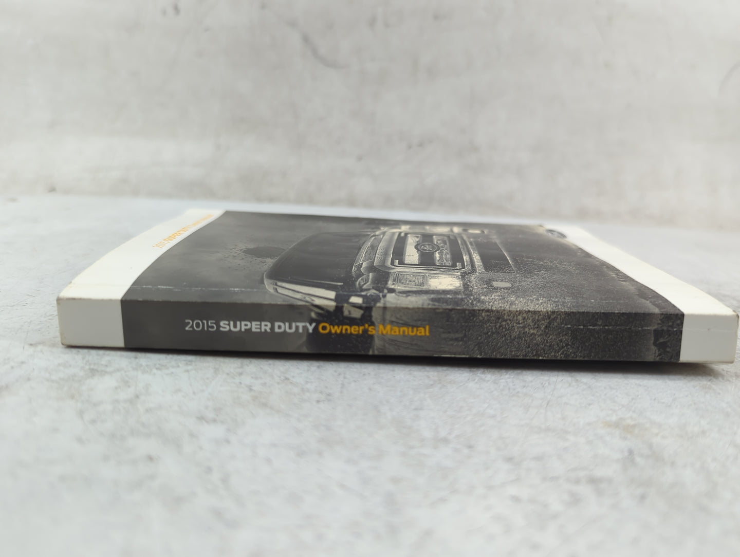 2015 Ford Super Duty Owners Manual Book Guide P/N:FC3J19A321AB OEM Used Auto Parts - Oemusedautoparts1.com