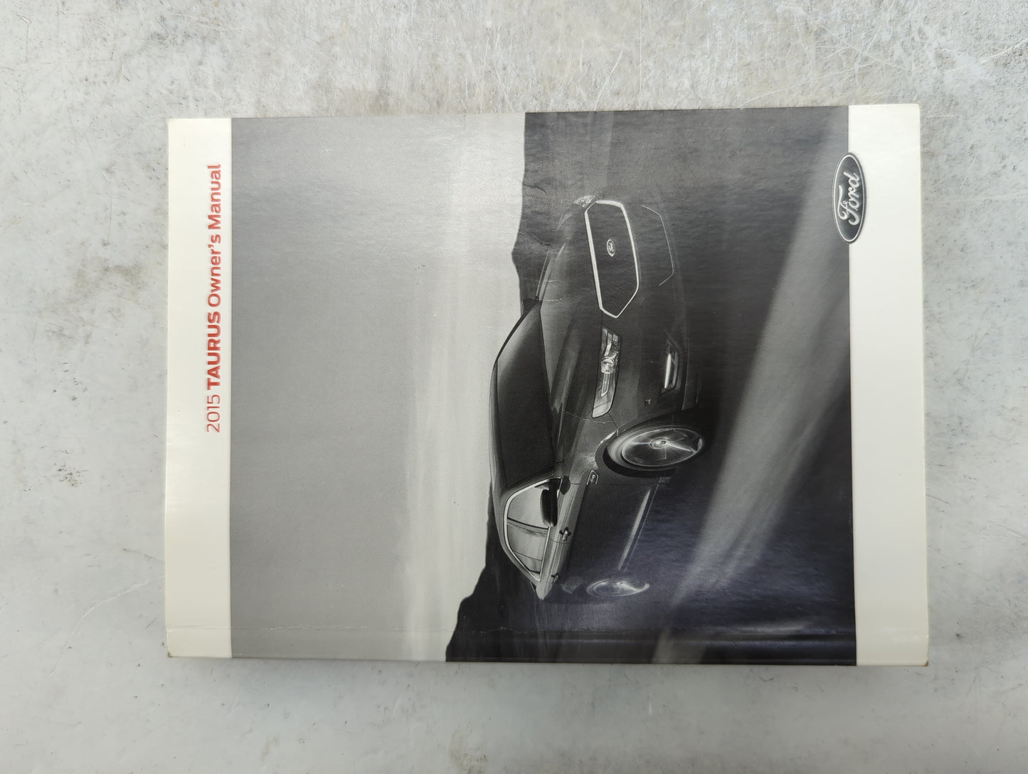 2015 Ford Taurus Owners Manual Book Guide P/N:FG1J19A321AA OEM Used Auto Parts - Oemusedautoparts1.com