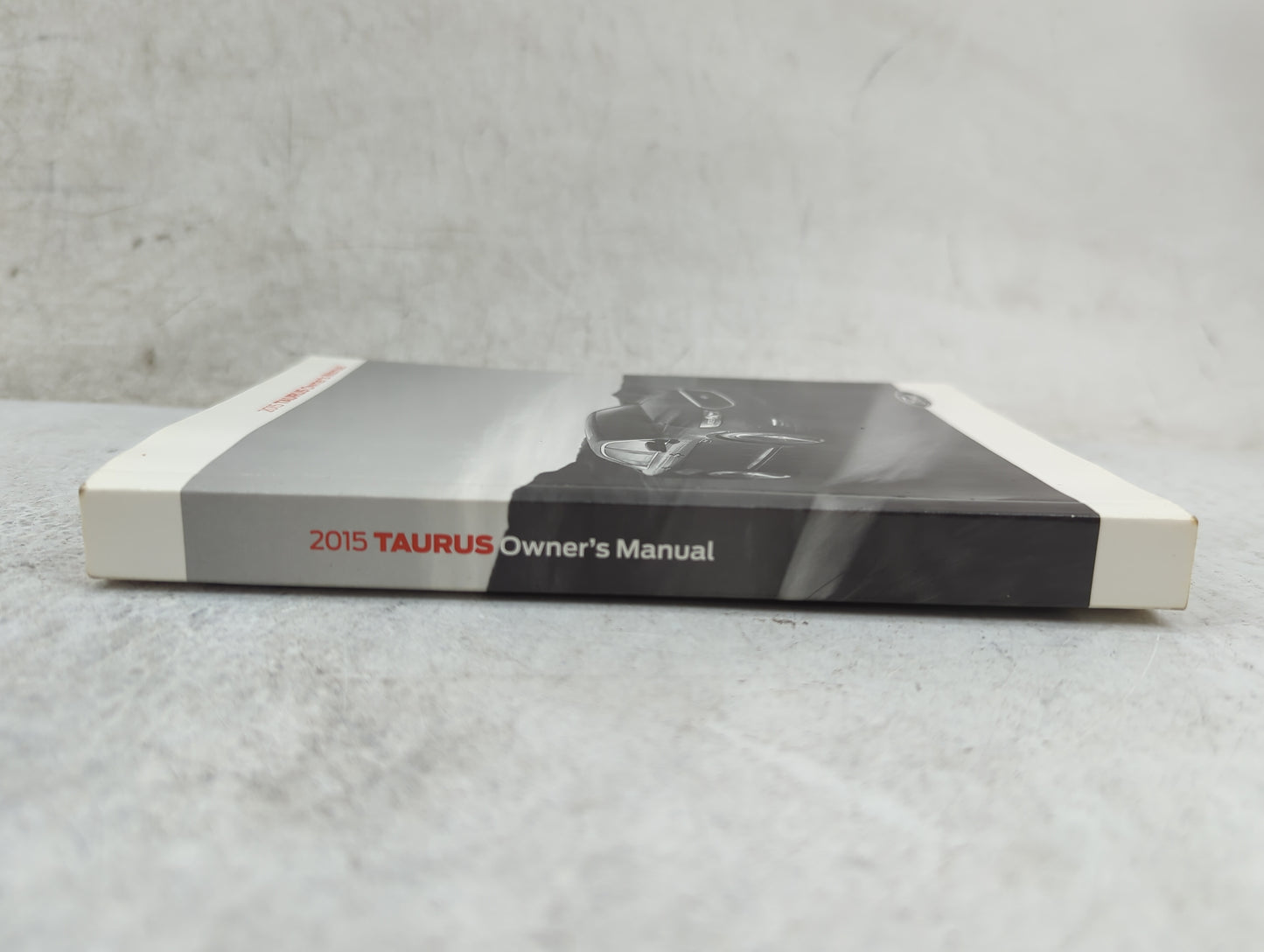 2015 Ford Taurus Owners Manual Book Guide P/N:FG1J19A321AA OEM Used Auto Parts - Oemusedautoparts1.com