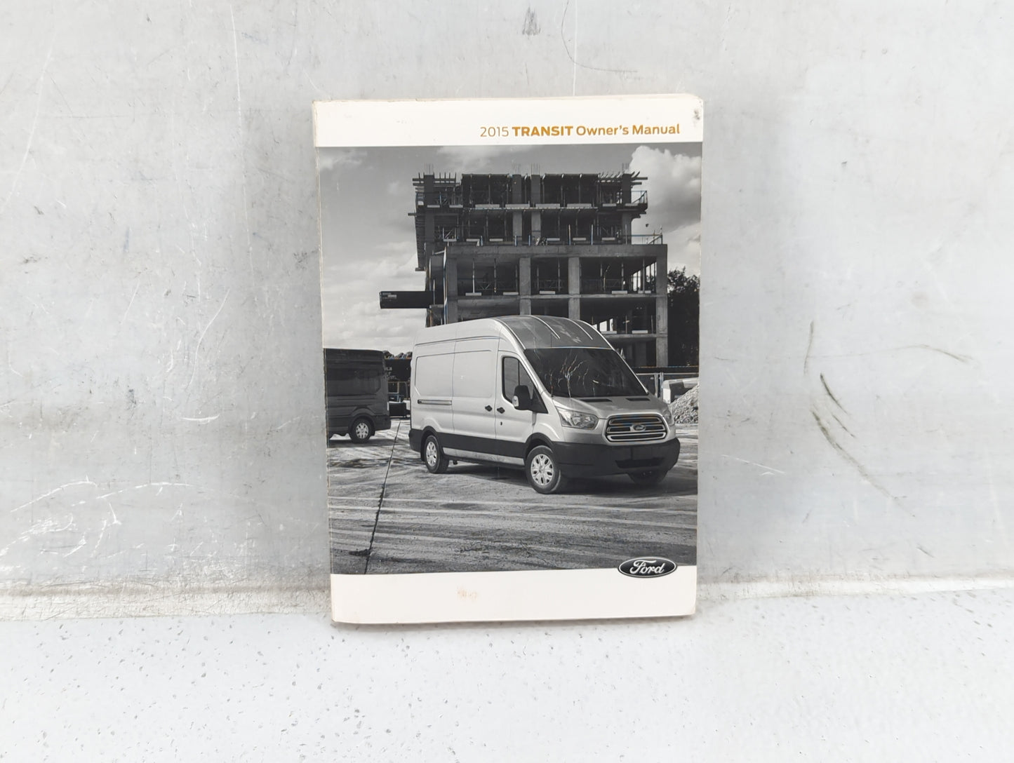 2015 Ford Transit Owners Manual Book Guide P/N:FK3J 19A321 AB OEM Used Auto Parts - Oemusedautoparts1.com