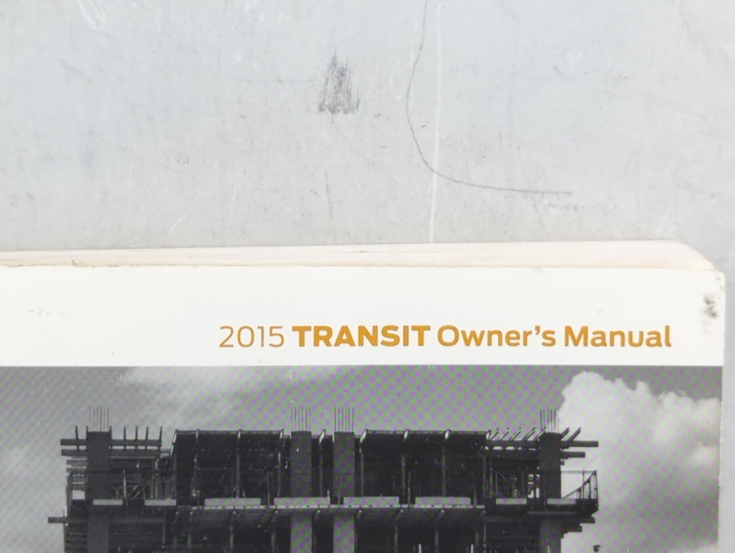 2015 Ford Transit Owners Manual Book Guide P/N:FK3J 19A321 AB OEM Used Auto Parts - Oemusedautoparts1.com