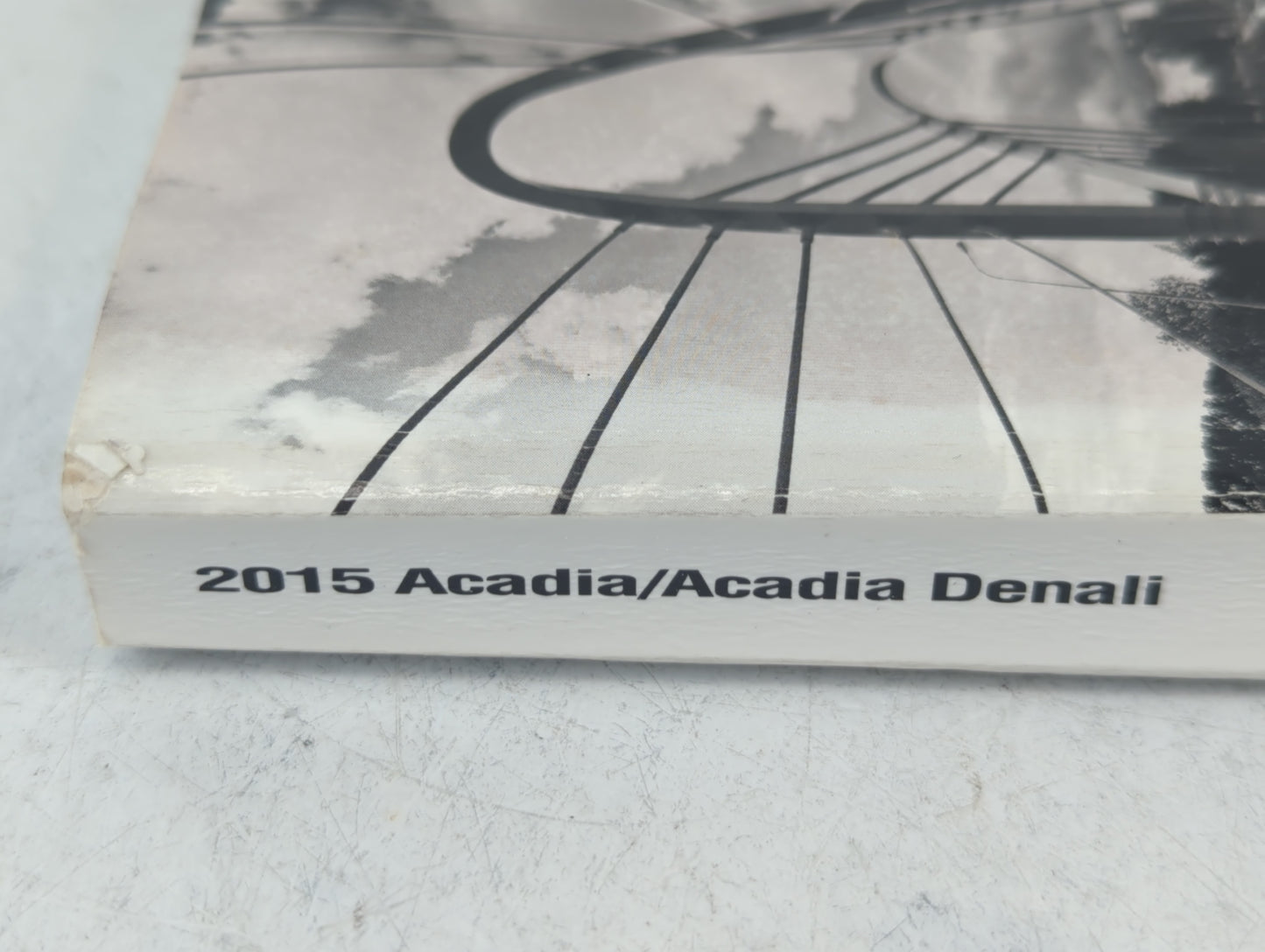 2015 Gmc Acadia Owners Manual Book Guide P/N:23121148 A OEM Used Auto Parts - Oemusedautoparts1.com