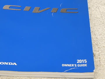 2015 Honda Civic Owners Manual Book Guide P/N:00X31-TR3-G000 31TR3G00 OEM Used Auto Parts