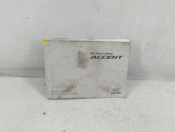2015 Hyundai Accent Owners Manual Book Guide P/N:F1R0 EU4DD OEM Used Auto Parts - Oemusedautoparts1.com