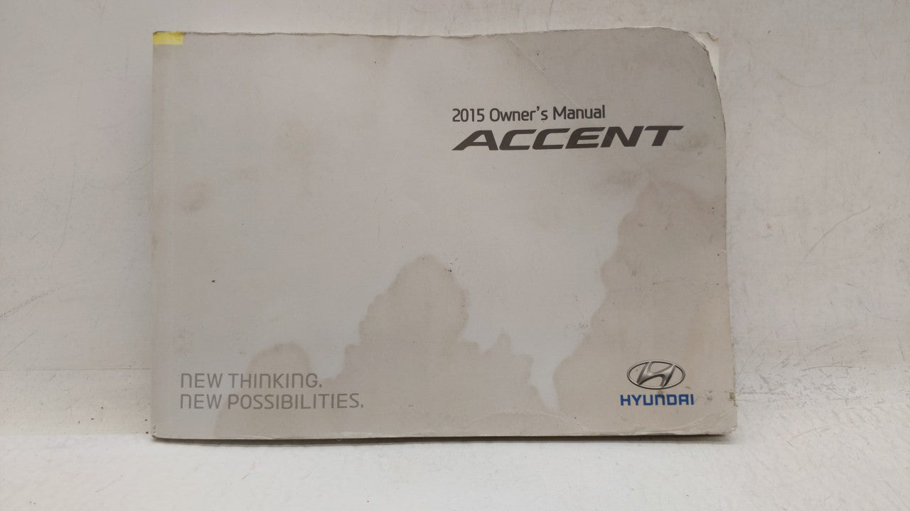 2015 Hyundai Accent Owners Manual Book Guide OEM Used Auto Parts - Oemusedautoparts1.com