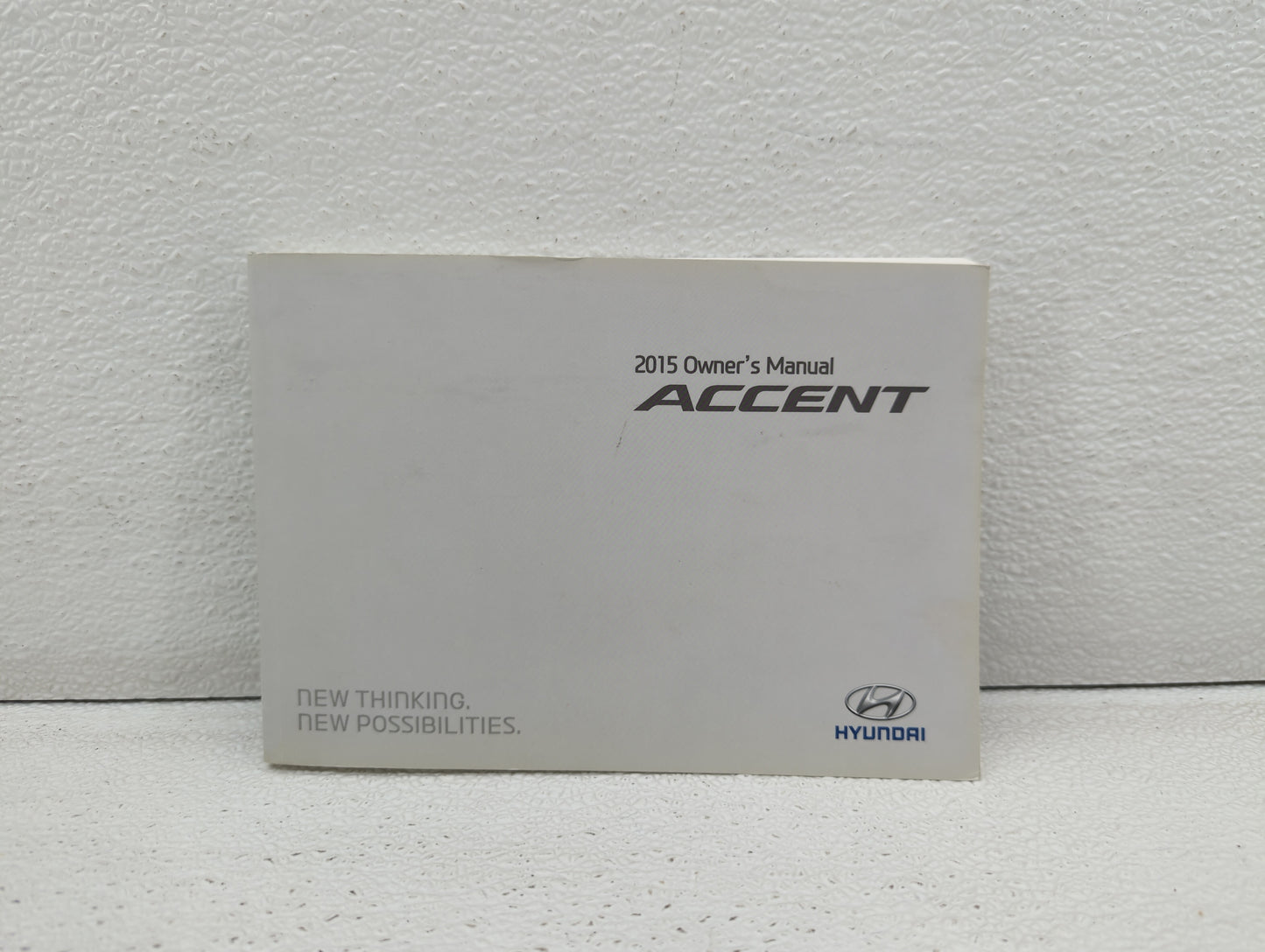 2015 Hyundai Accent Owners Manual Book Guide OEM Used Auto Parts - Oemusedautoparts1.com