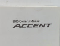 2015 Hyundai Accent Owners Manual Book Guide P/N:F1R0-EU51E OEM Used Auto Parts - Oemusedautoparts1.com