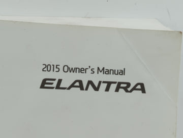 2015 Hyundai Elantra Owners Manual Book Guide OEM Used Auto Parts