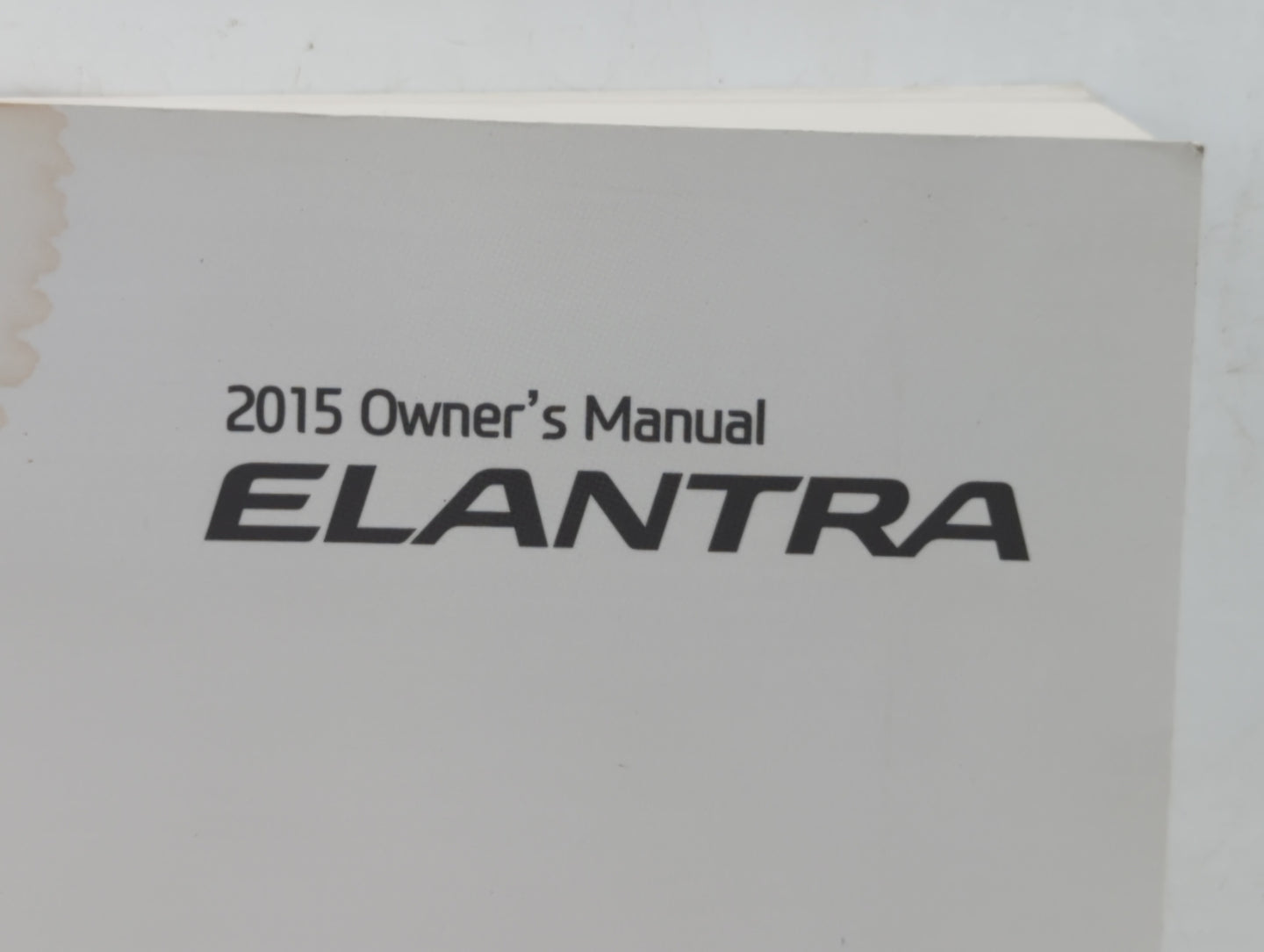 2015 Hyundai Elantra Owners Manual Book Guide OEM Used Auto Parts - Oemusedautoparts1.com