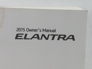 2015 Hyundai Elantra Owners Manual Book Guide OEM Used Auto Parts