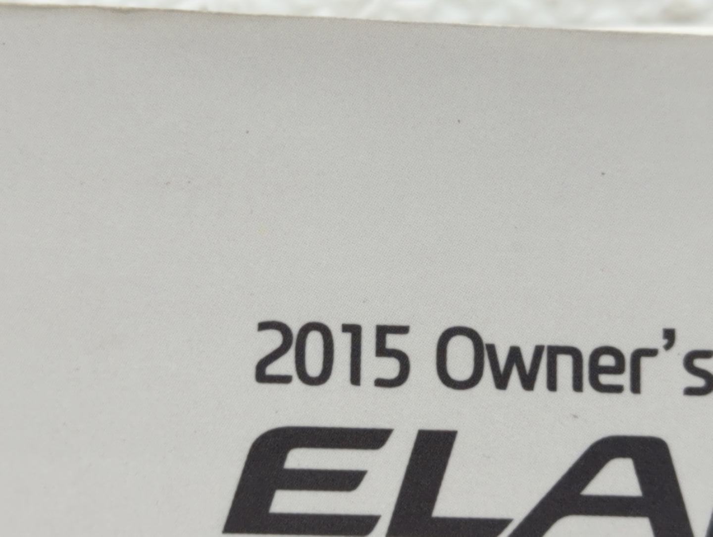 2015 Hyundai Elantra Owners Manual Book Guide OEM Used Auto Parts - Oemusedautoparts1.com