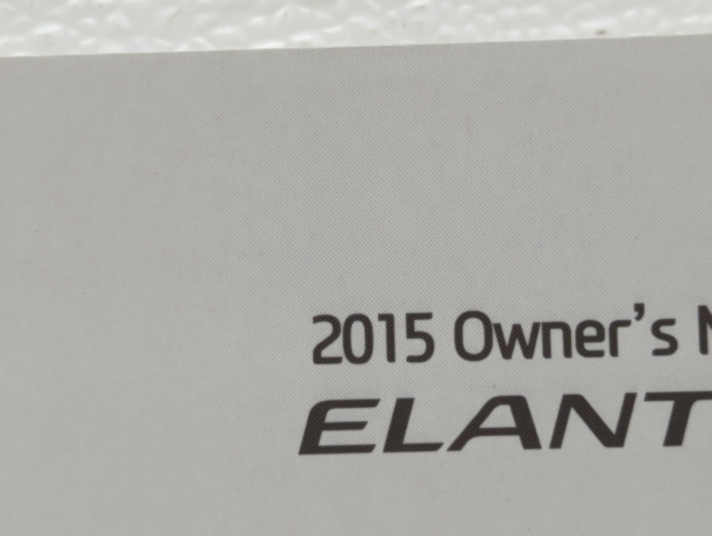 2015 Hyundai Elantra Owners Manual Book Guide OEM Used Auto Parts - Oemusedautoparts1.com