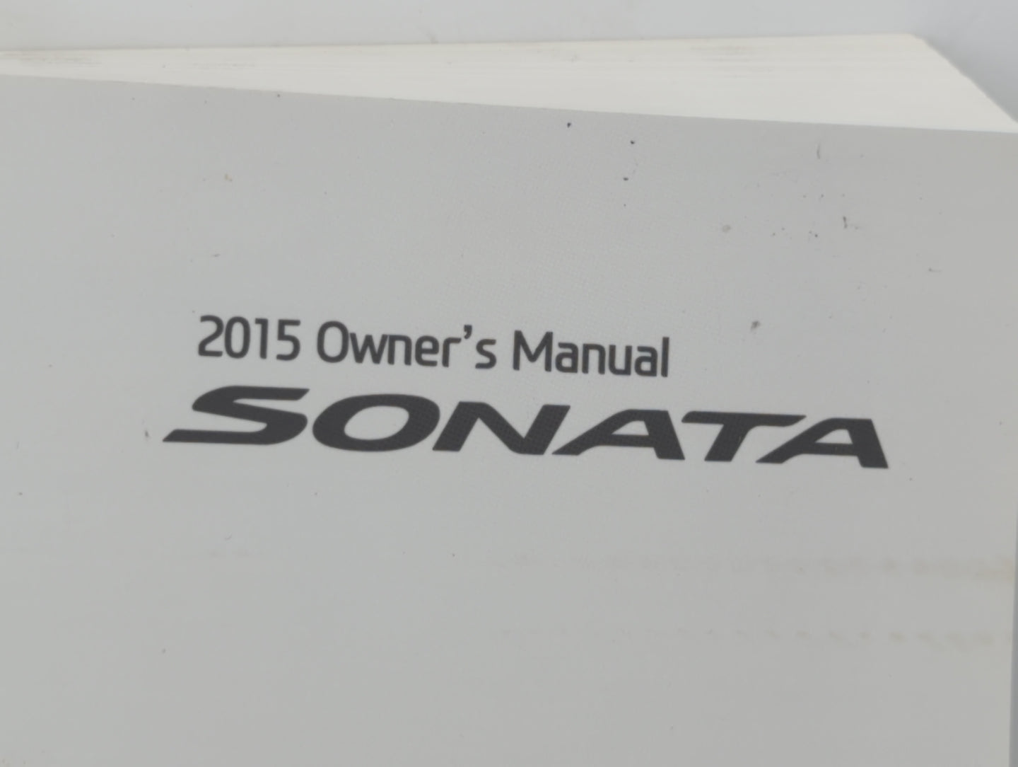 2015 Hyundai Sonata Owners Manual Book Guide OEM Used Auto Parts - Oemusedautoparts1.com