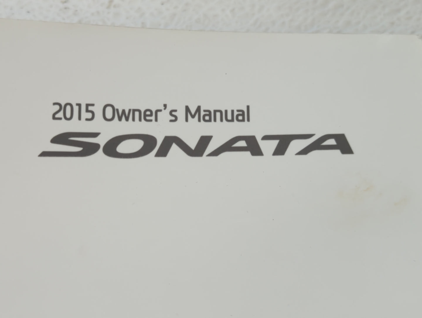 2015 Hyundai Sonata Owners Manual Book Guide OEM Used Auto Parts - Oemusedautoparts1.com