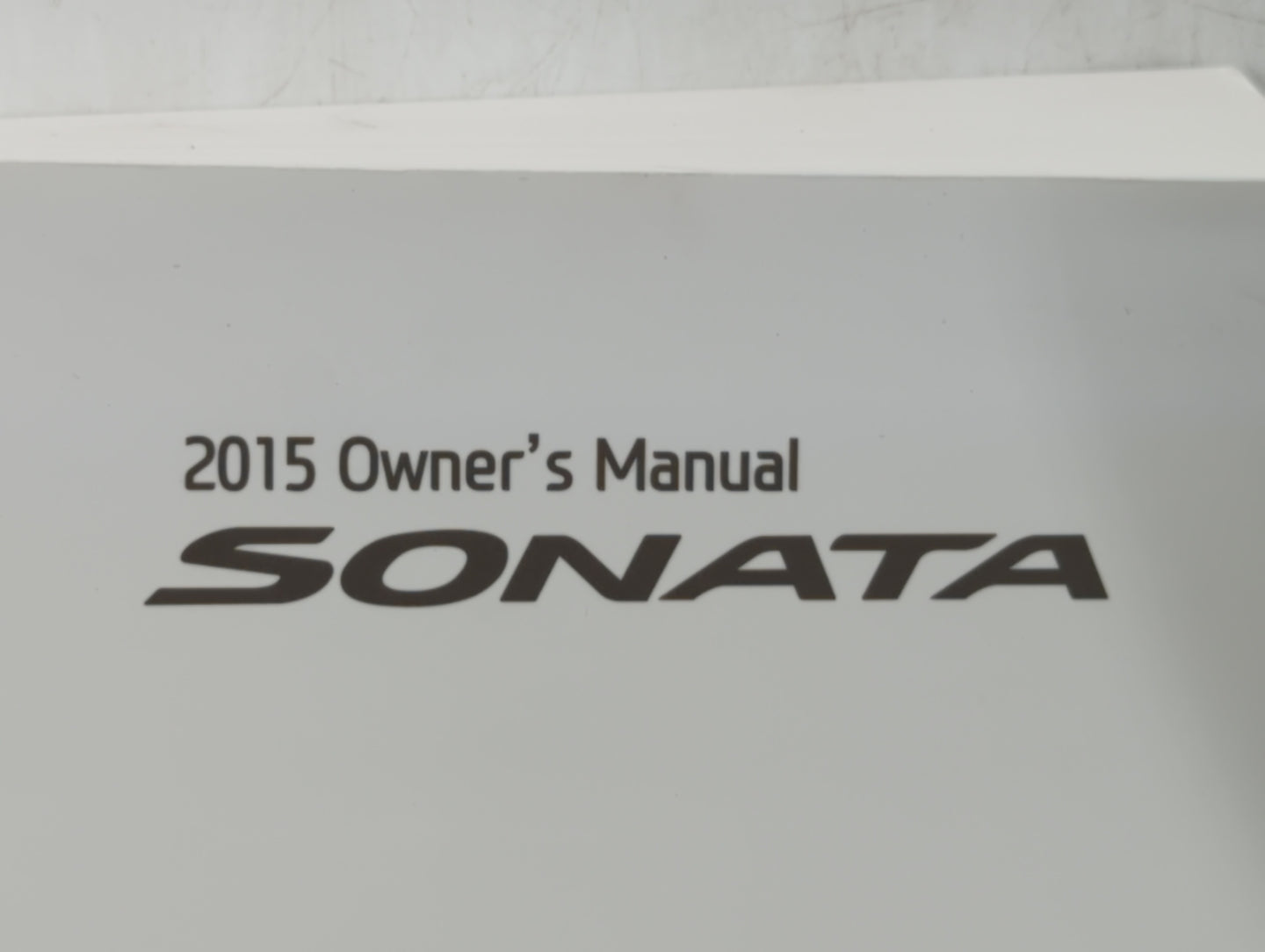2015 Hyundai Sonata Owners Manual Book Guide OEM Used Auto Parts - Oemusedautoparts1.com