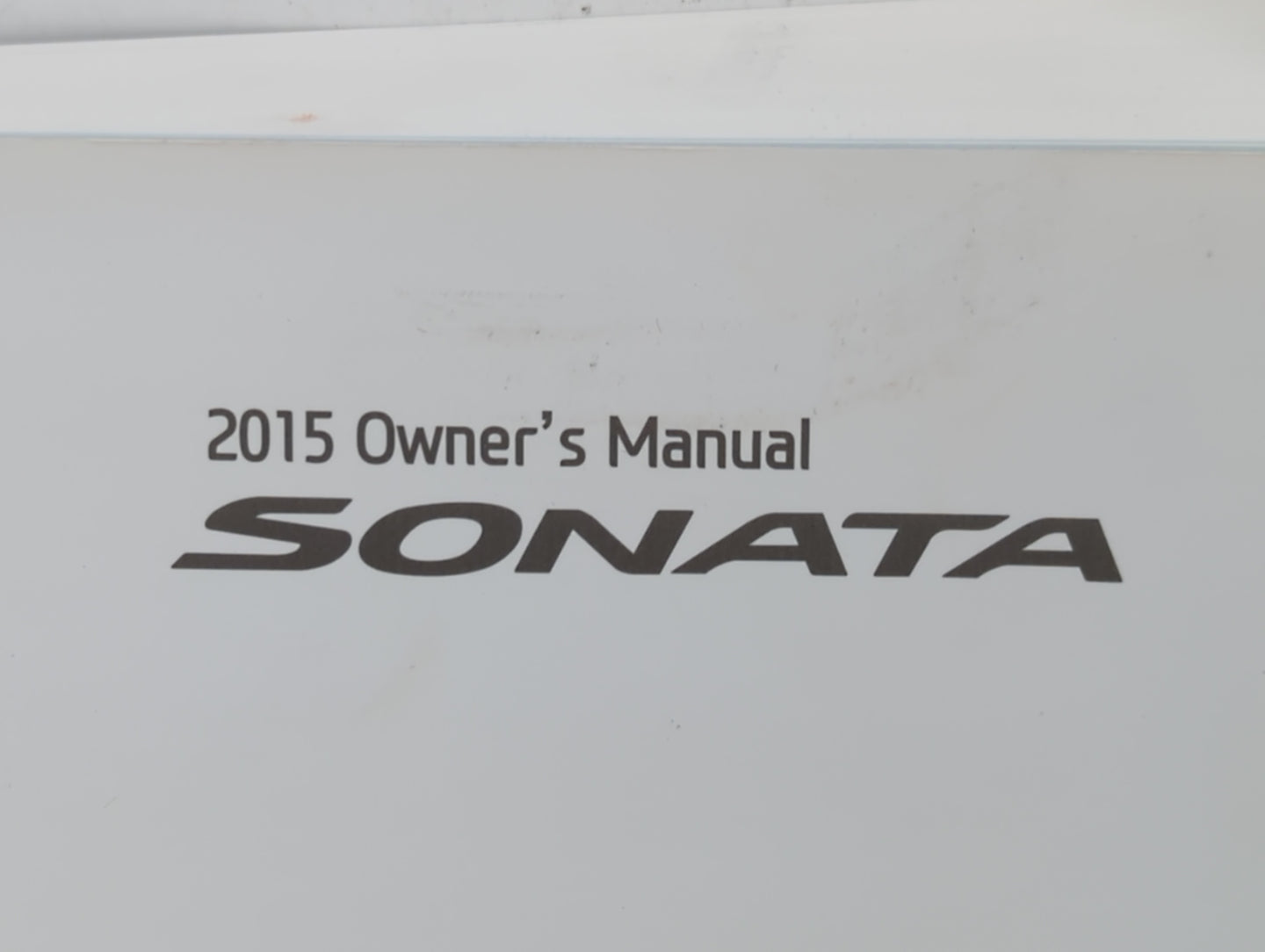 2015 Hyundai Sonata Owners Manual Book Guide P/N:FC10-EU49F OEM Used Auto Parts - Oemusedautoparts1.com