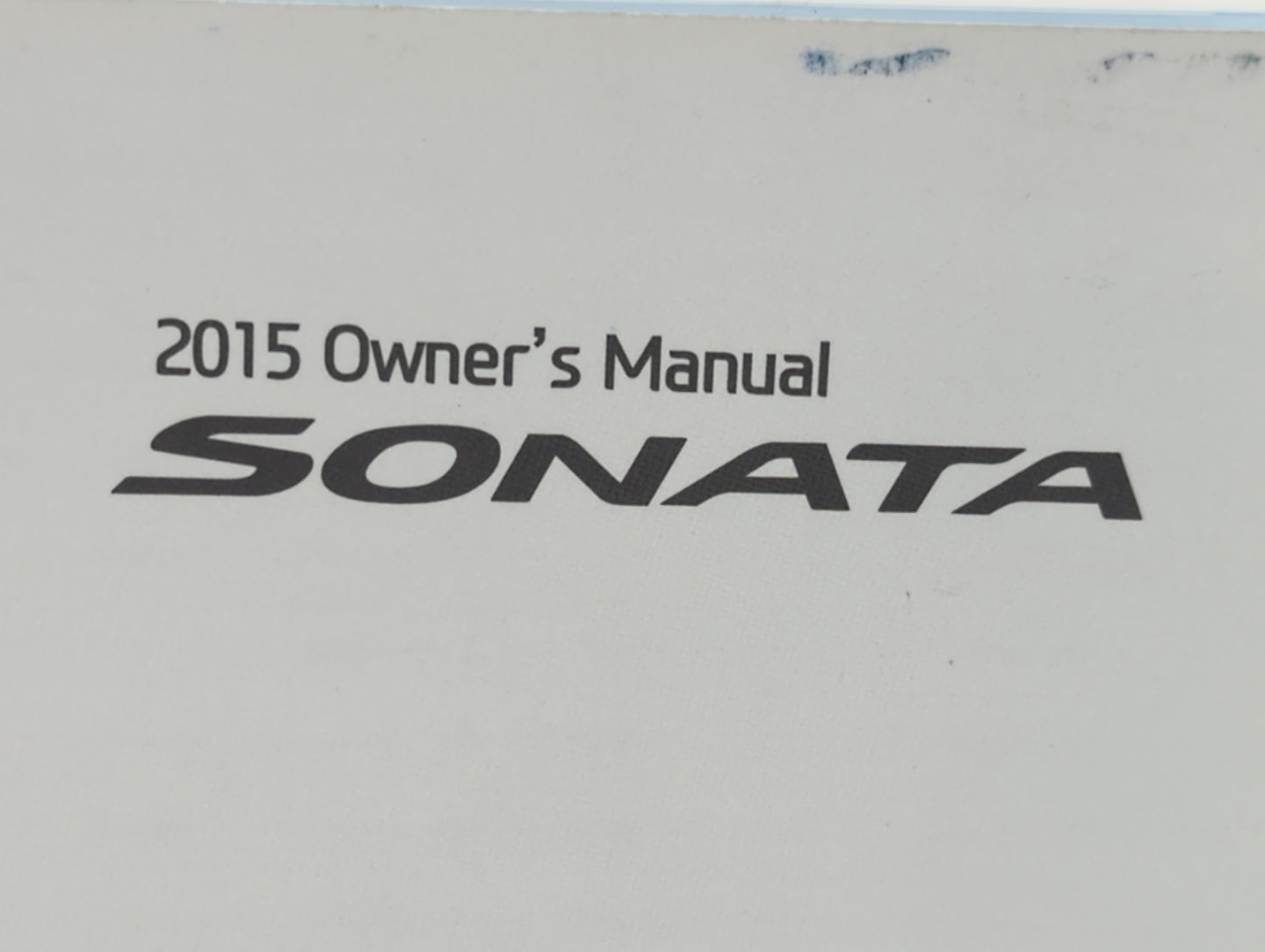 2015 Hyundai Sonata Owners Manual Book Guide P/N:FC10-EU54L OEM Used Auto Parts - Oemusedautoparts1.com