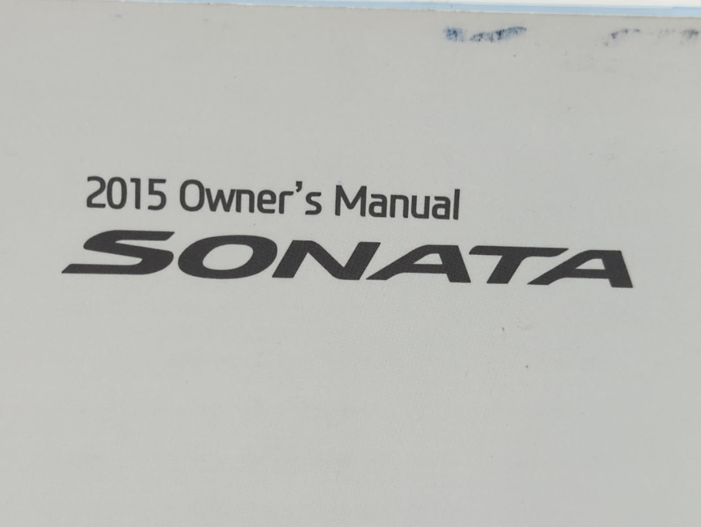 2015 Hyundai Sonata Owners Manual Book Guide P/N:FC10-EU54L OEM Used Auto Parts - Oemusedautoparts1.com