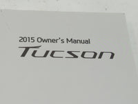 2015 Hyundai Tucson Owners Manual Book Guide P/N:F2SO-EU53H OEM Used Auto Parts - Oemusedautoparts1.com