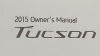 2015 Hyundai Tucson Owners Manual Book Guide OEM Used Auto Parts - Oemusedautoparts1.com