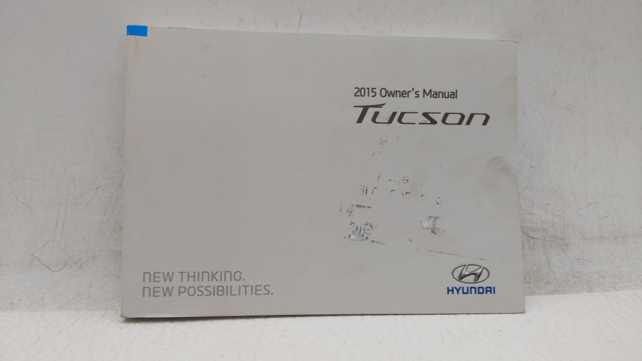 2015 Hyundai Tucson Owners Manual Book Guide OEM Used Auto Parts - Oemusedautoparts1.com