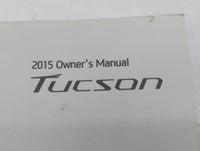 2015 Hyundai Tucson Owners Manual Book Guide OEM Used Auto Parts - Oemusedautoparts1.com