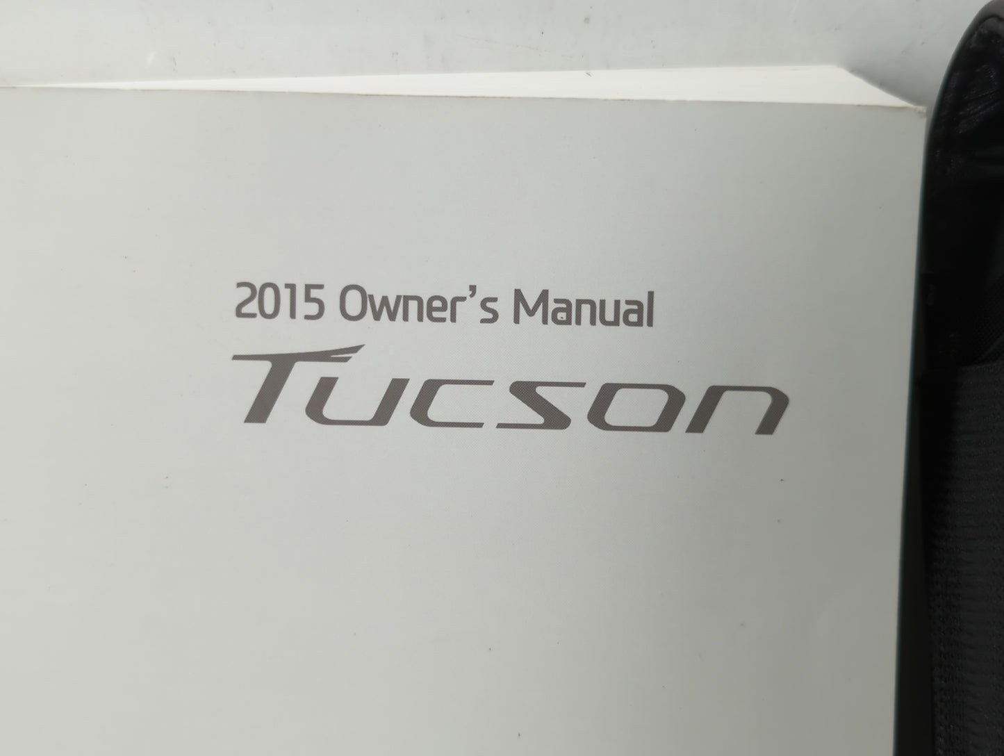 2015 Hyundai Tucson Owners Manual Book Guide P/N:F2S0-EUS4H OEM Used Auto Parts - Oemusedautoparts1.com