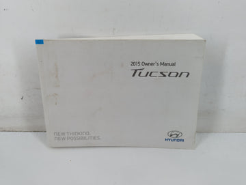 2015 Hyundai Tucson Owners Manual Book Guide P/N:F2S0-ES4DD OEM Used Auto Parts - Oemusedautoparts1.com