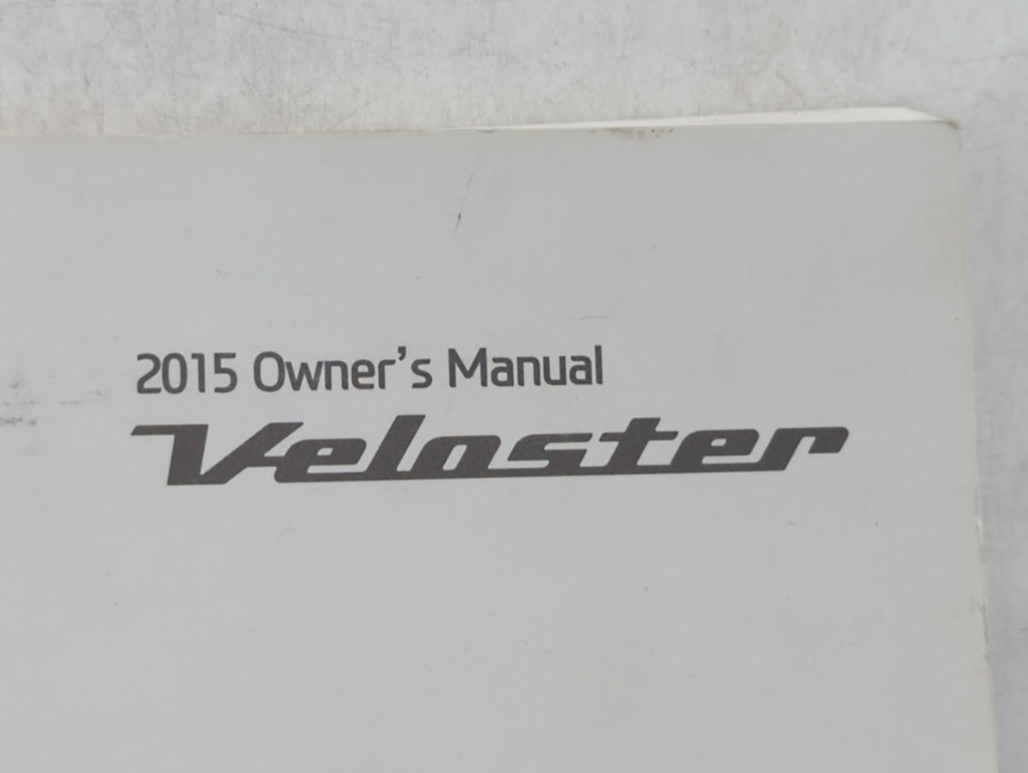 2015 Hyundai Veloster Owners Manual Book Guide OEM Used Auto Parts - Oemusedautoparts1.com