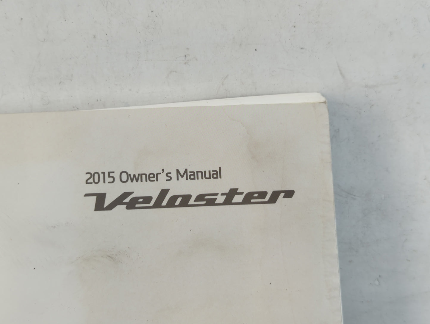 2015 Hyundai Veloster Owners Manual Book Guide P/N:F2V0-EU47C OEM Used Auto Parts - Oemusedautoparts1.com