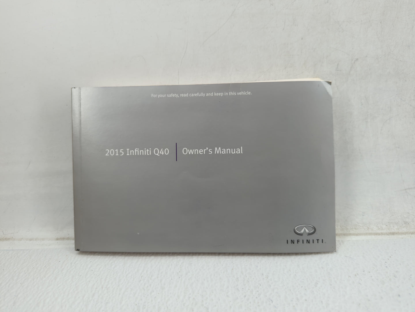 2015 Infiniti Q40 Owners Manual Book Guide OEM Used Auto Parts - Oemusedautoparts1.com