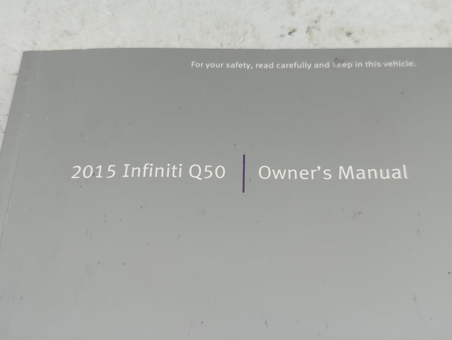 2015 Infiniti Q50 Owners Manual Book Guide OEM Used Auto Parts - Oemusedautoparts1.com