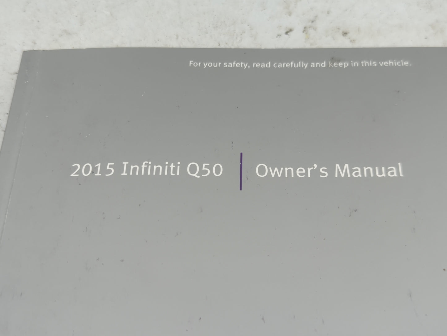 2015 Infiniti Q50 Owners Manual Book Guide OEM Used Auto Parts - Oemusedautoparts1.com