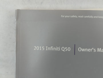 2015 Infiniti Q50 Owners Manual Book Guide P/N:OM15E0 0V37U0 OEM Used Auto Parts