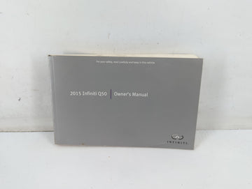 2015 Infiniti Q50 Owners Manual Book Guide P/N:0M15E0 0V37U1 OEM Used Auto Parts - Oemusedautoparts1.com
