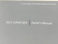 2015 Infiniti Q50 Owners Manual Book Guide P/N:0M15E0 0V37U1 OEM Used Auto Parts - Oemusedautoparts1.com