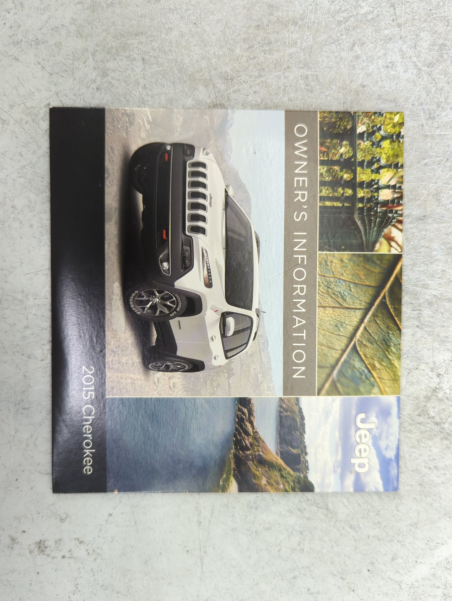 2015 Jeep Cherokee Owners Manual Book Guide P/N:15KL74-926-AA 15KL74-426-AA OEM Used Auto Parts - Oemusedautoparts1.com