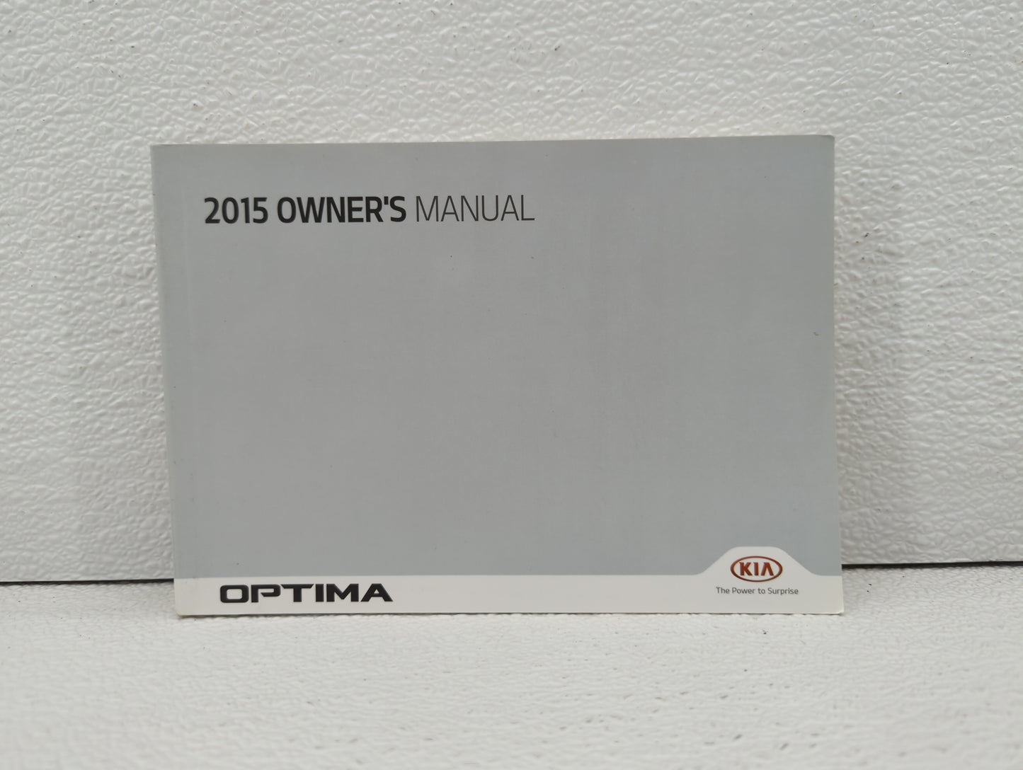 2015 Kia Optima Owners Manual Book Guide OEM Used Auto Parts - Oemusedautoparts1.com