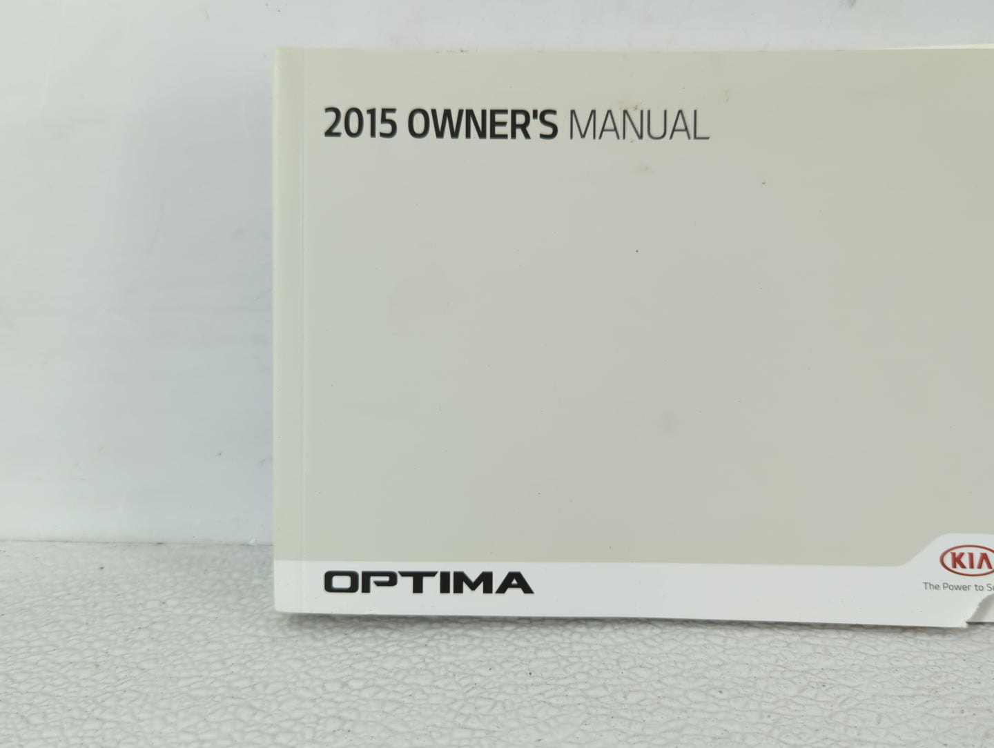 2015 Kia Optima Owners Manual Book Guide OEM Used Auto Parts - Oemusedautoparts1.com