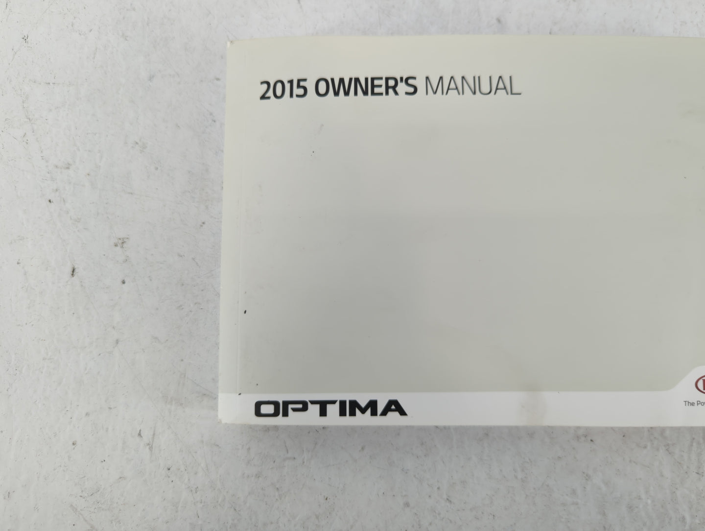 2015 Kia Optima Owners Manual Book Guide P/N:F2T0-EU4DF OEM Used Auto Parts - Oemusedautoparts1.com
